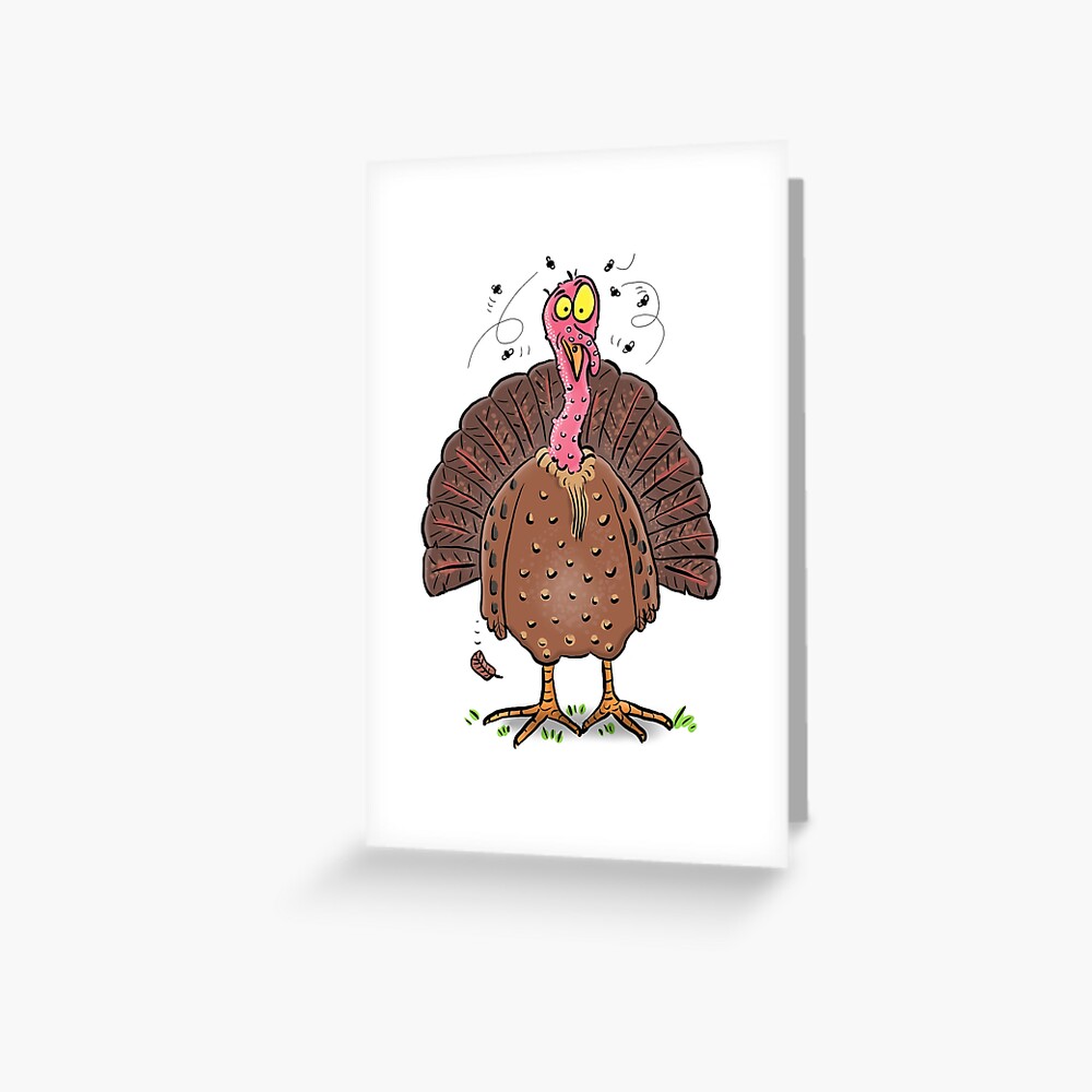 Funny ugly turkey with flies cartoon | Greeting Card