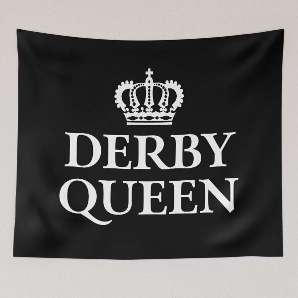 Item preview, Derby Queen designed and sold by teesaurus.