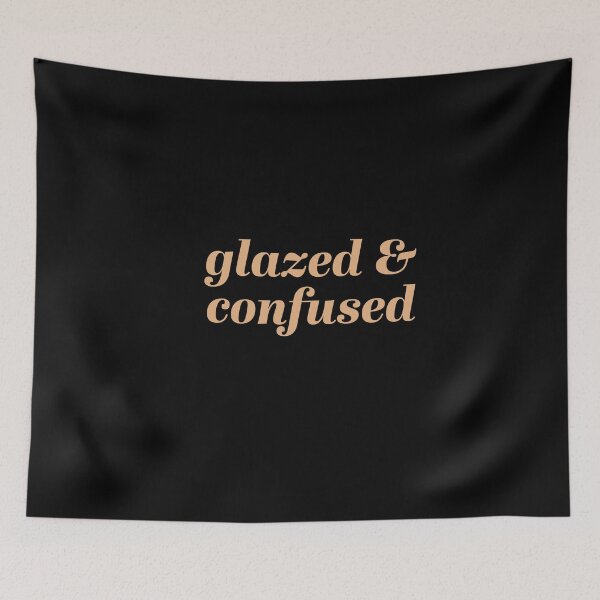 Item preview, Glazed and Confused designed and sold by MooonTees.