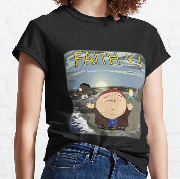 South Park Faith + 1 T-shirt T-shirt classique