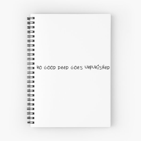 Item preview, Wicked No Good Deed Goes Unpunished designed and sold by artsyandinspire.