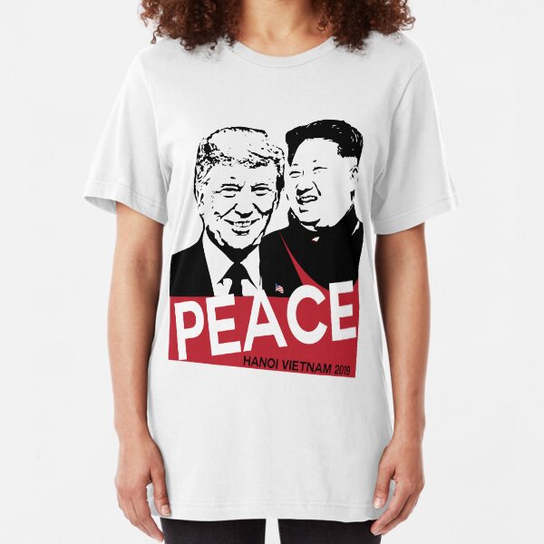 PEACE Summit 2019 President Trump Kim Jong un Slim Fit T-Shirt