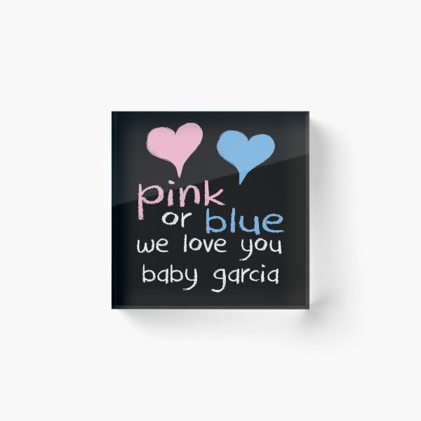 Item preview, Pink Or Blue We Love You Baby Garcia Shower Gender Reveal designed and sold by arcadetoystore.