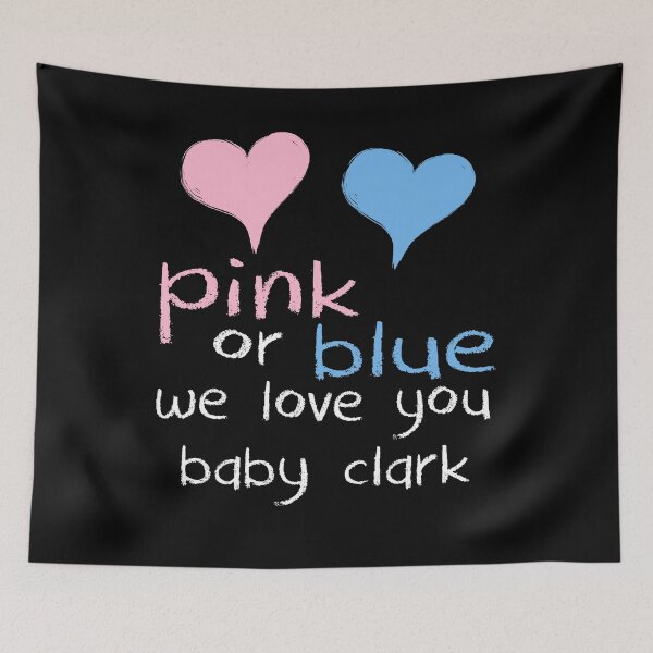 Item preview, Pink Or Blue We Love You Baby Clark Shower Gender Reveal designed and sold by arcadetoystore.