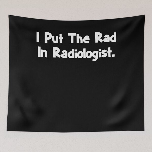 Item preview, Funny Radiologist Shirt - Funny Radiologist Gift - I Put The Rad In Radiologist designed and sold by Galvanized.