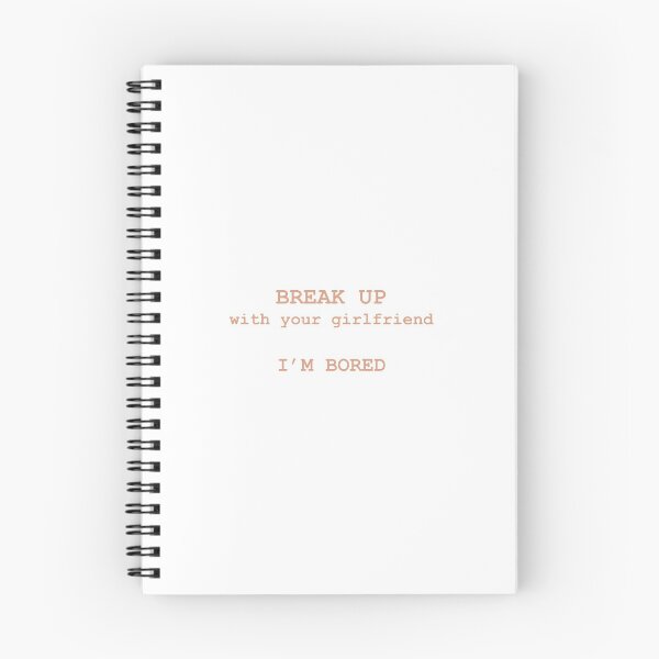 Item preview, Break up with your girlfriend I'm bored designed and sold by JulaGula.