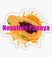 TIGERBELLY PODCAST - NOSOTROS PAPAYA Sticker