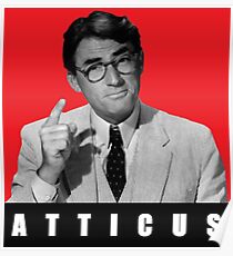 ATTICUS FINCH Poster