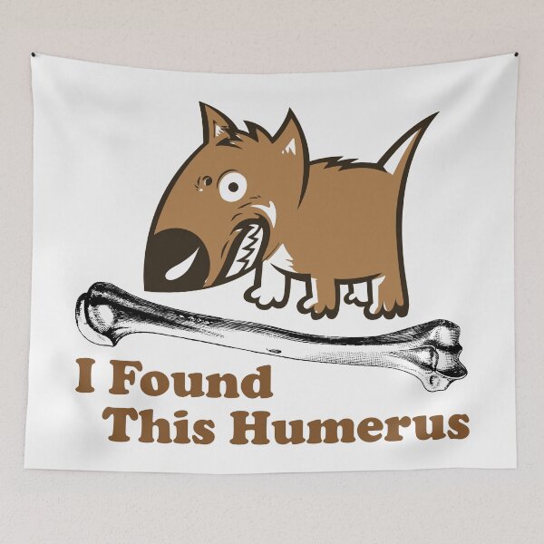 Item preview, I Found This Humerus designed and sold by lotusland.