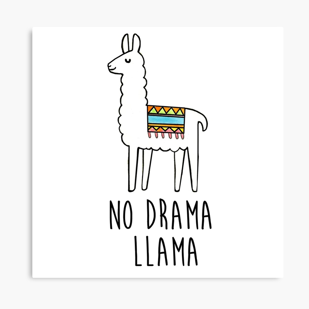 No Drama Sale Poster by for | Redbubble thederrickco llama