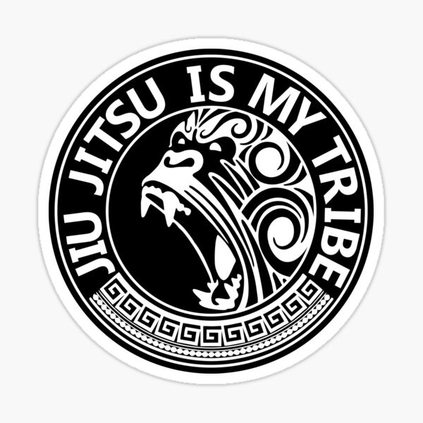Jiu Jitsu is my Tribe - Lifestyle of a jiu jitsu practitioner Sticker