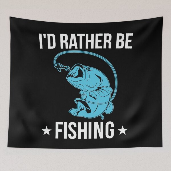 Item preview, I'd Rather Be Fishing designed and sold by teesaurus.