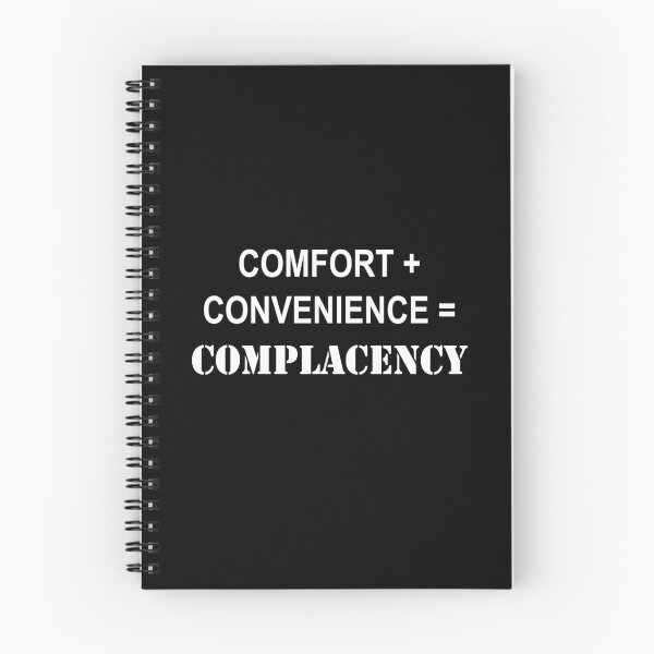 Item preview, Comfort + Convenience = Complacency designed and sold by Esskay Designs.