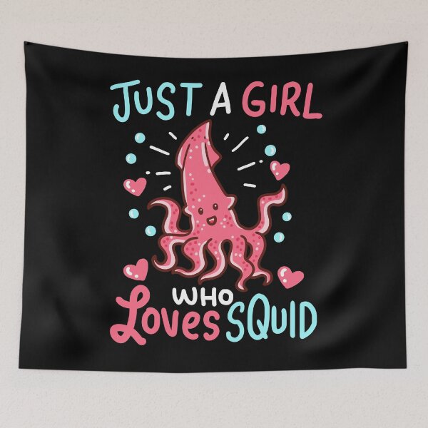 Item preview, Squid Just A Girl Who Loves Squids Cute  designed and sold by 4tomic.