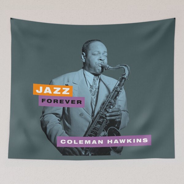 Item preview, Jazz Forever - Coleman Hawkins designed and sold by TIGERDAVER.