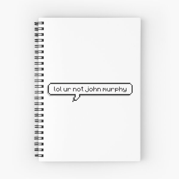 Item preview, lol ur not john murphy  designed and sold by cj ☹︎.