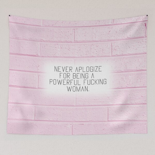 Item preview, never apologize for being a powerful fu!*ing woman designed and sold by lakegirldesignco.