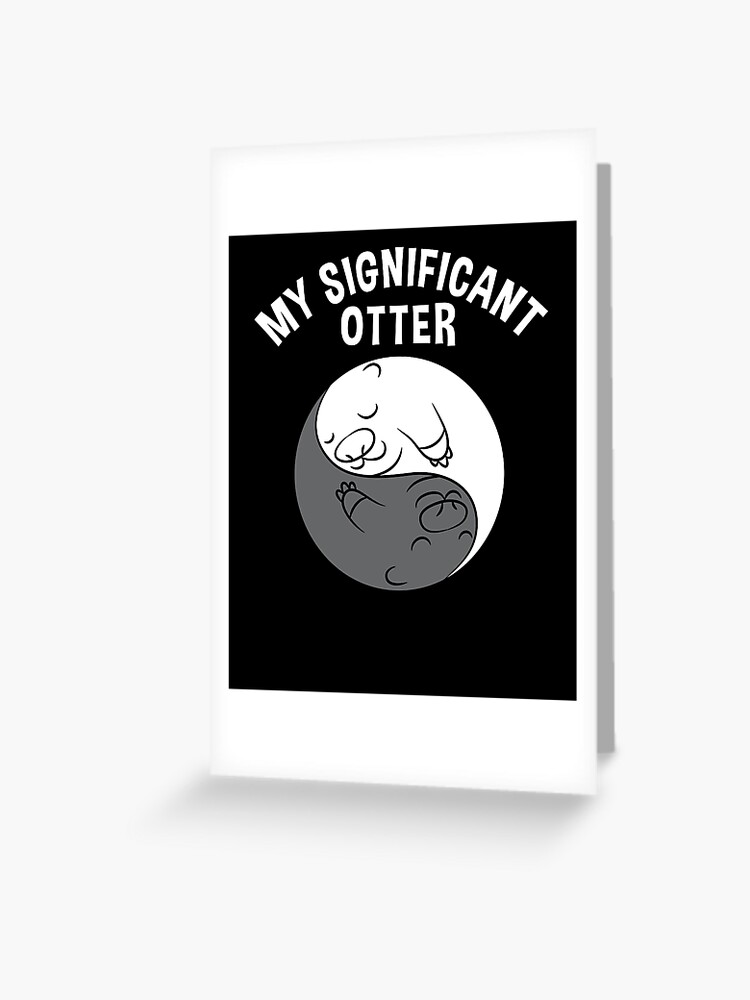 Significant Otter, Greeting Cards