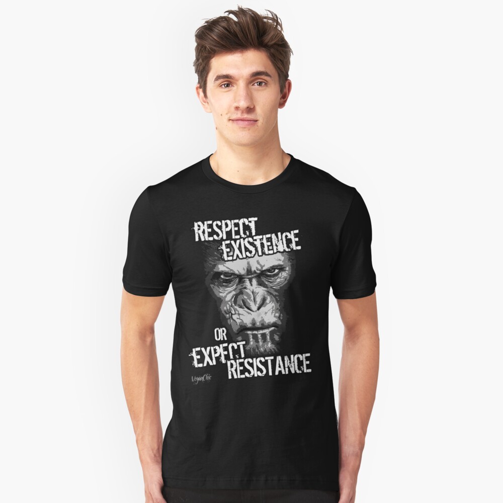 VeganChic ~ Respect Existence Slim Fit T-Shirt