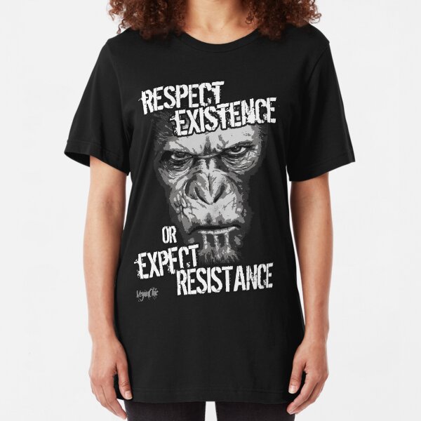 VeganChic ~ Respect Existence Slim Fit T-Shirt