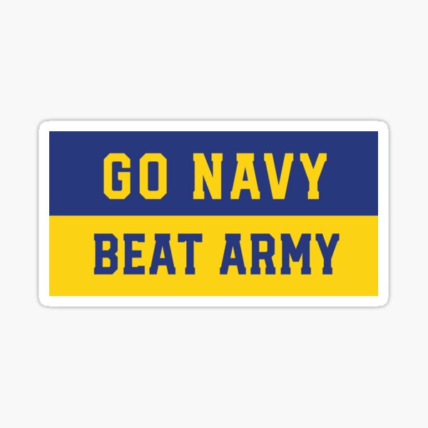 Go Navy Beat Army Blue Gold Stickers, Apparel, Shirts, Phone Cases, Gear, Coffee Mug, and Products by Navy Love Sticker