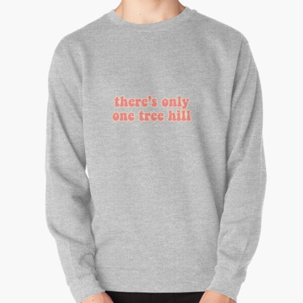 Il n'y a qu'un seul arbre colline Sweatshirt épais