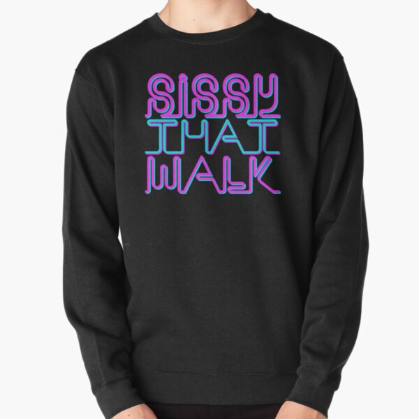 sissy sweatshirt