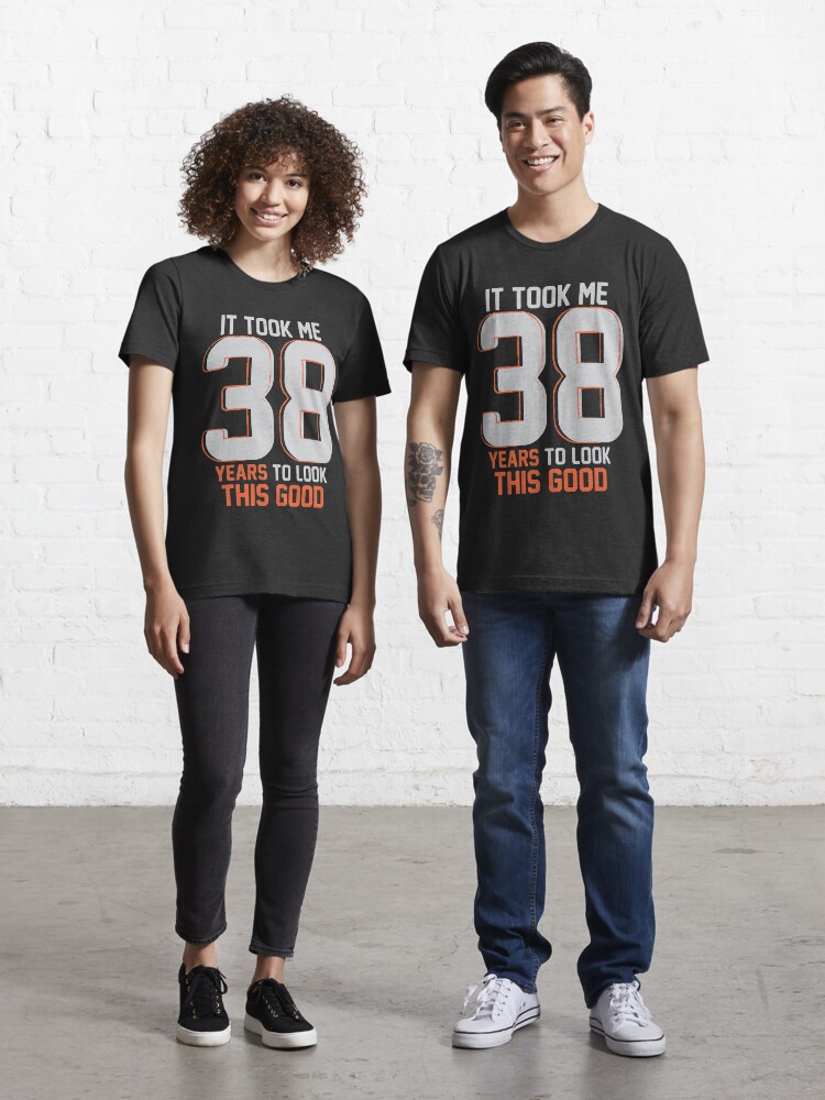 38 birthday shirt ideas