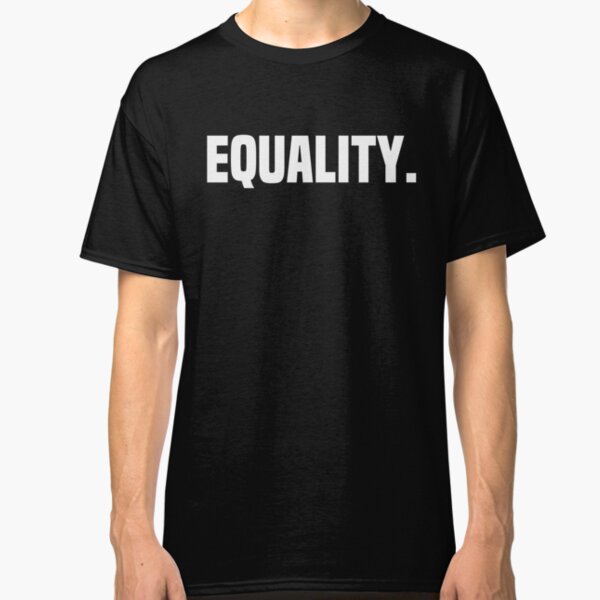 Equality Classic T-Shirt