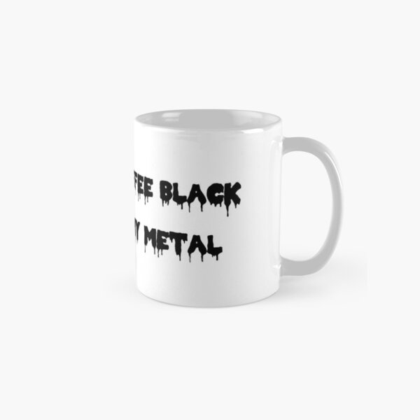 Black Metal Coffee Coffee Mug for Sale by DarkRobots