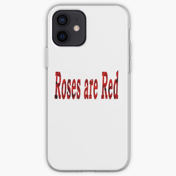 Roses are Red iPhone Soft Case