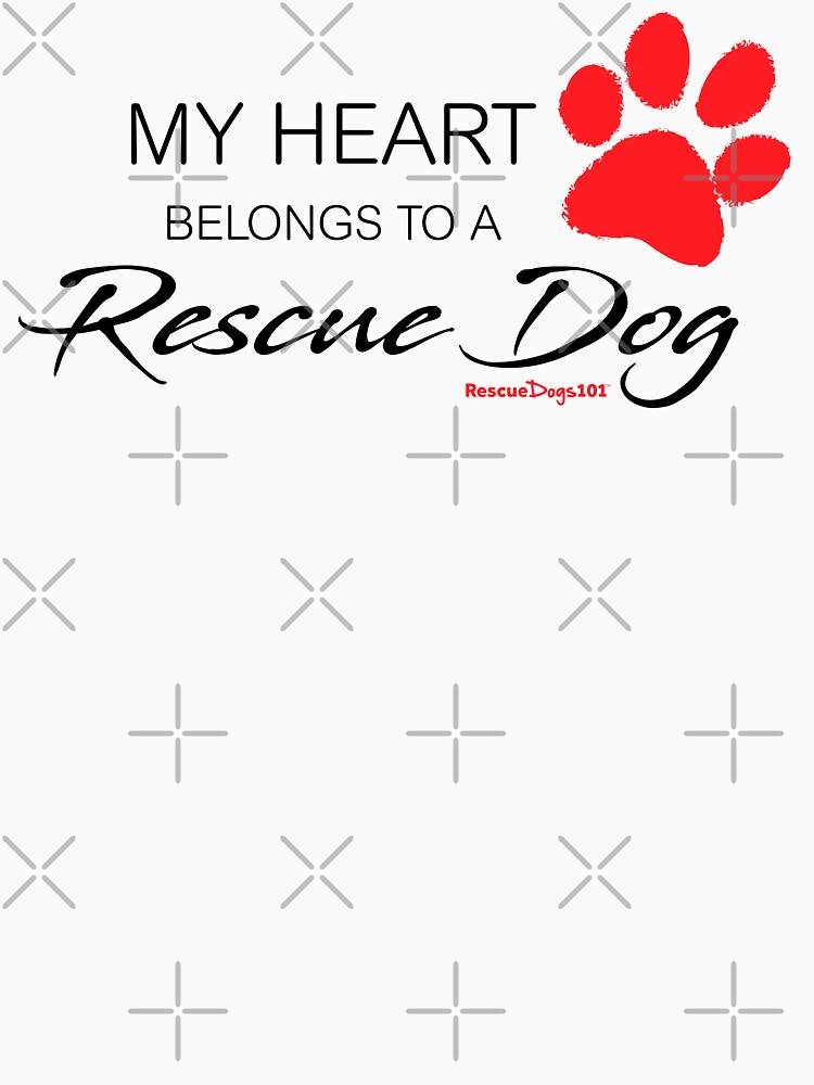 My Heart Belongs to a Rescue Dog by rescuedogs101