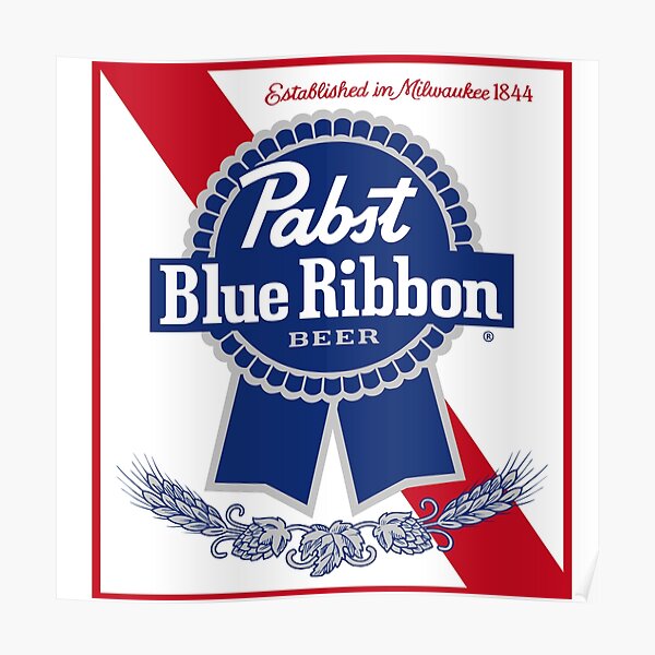 Pabst Blue Ribbon Poster