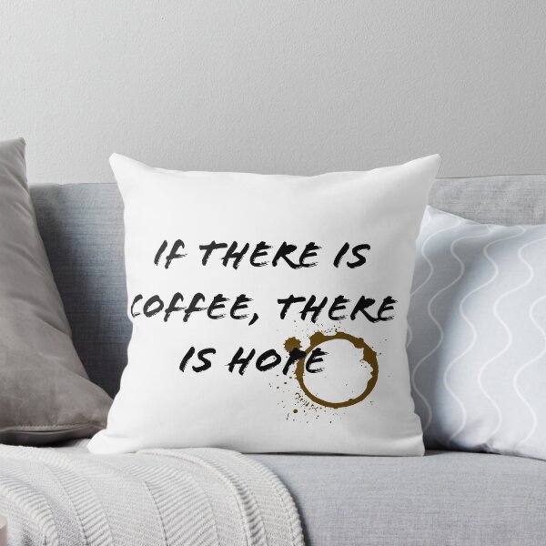 Item preview, If There Is Coffee, There Is Hope designed and sold by WildHeartReads.