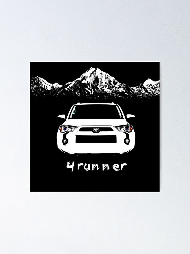 4runner Toyota 4wd Poster For Sale By Thediff1985 Redbubble 4runner Toyota 4wd Poster For Sale By Thediff1985 Redbubble