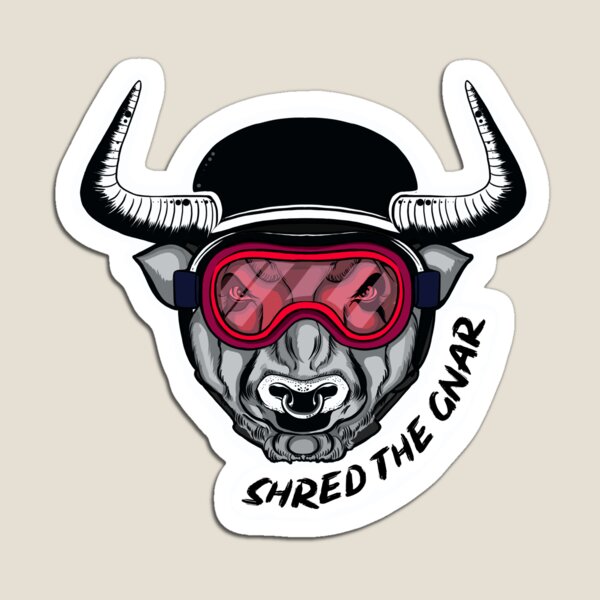 Shred the Gnar! Magnet