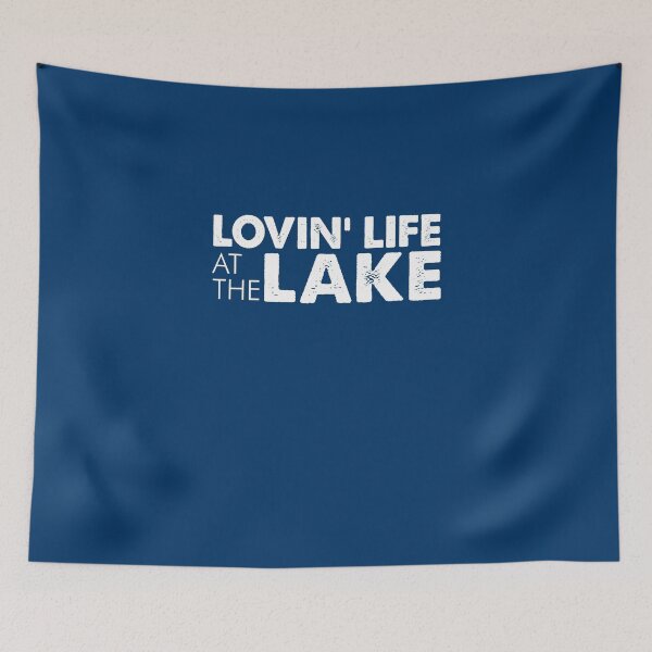 Item preview, Lovin' Life At The Lake Type Only Dark Blue designed and sold by jaycartoonist.
