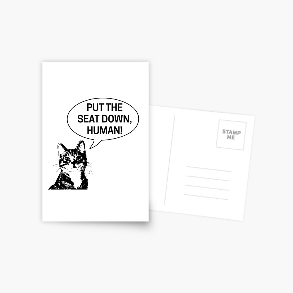 Carte De Vœux Posez Le Siege Humain Siege De Toilette Chat Drole Instructions De Salle De Bain Chat Qui Parle Par Thiscatsays Redbubble