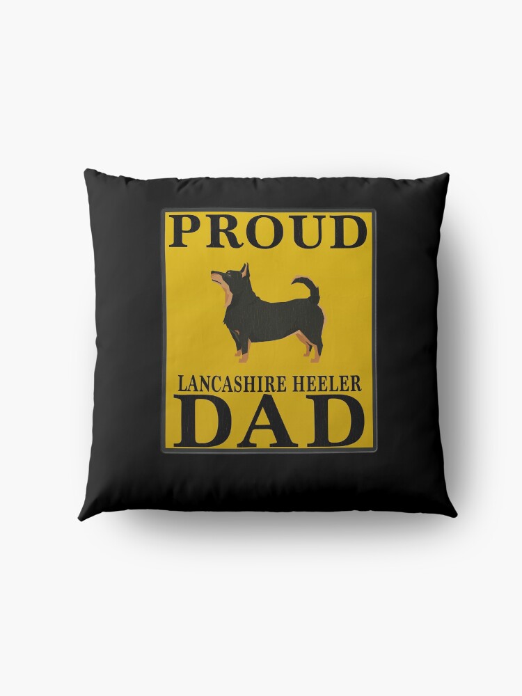 Alternate view of Proud Lancashire Heeler Dad - Lancashire Heeler Floor Pillow