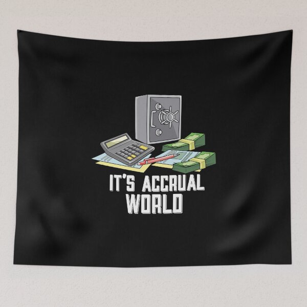 Item preview, Funny It's Accrual World Accounting Pun - Unique Accountant Gift Ideas designed and sold by cartba.