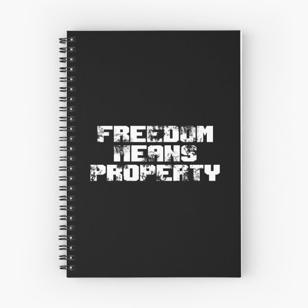 Item preview, Freedom means property designed and sold by kailukask.