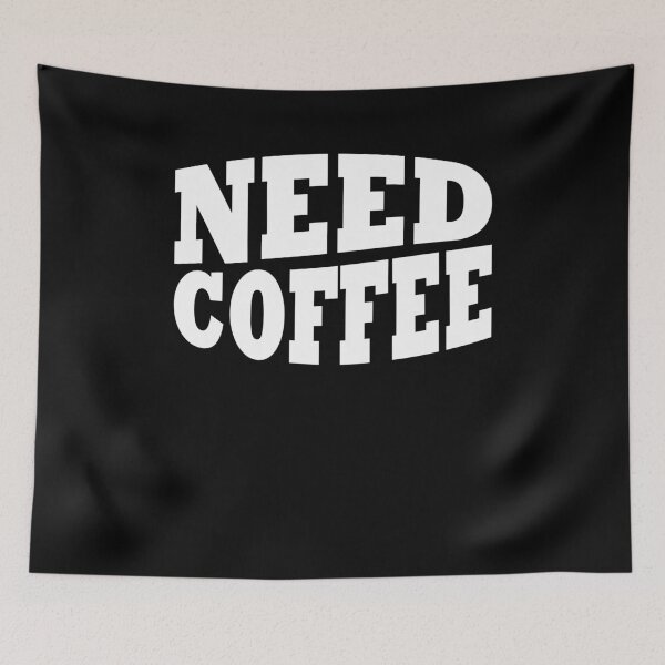 Item preview, Need coffee designed and sold by TrendyDesigns.
