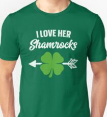 I Love Her Shamrocks Funny Couples St Patricks Day Unisex T-Shirt