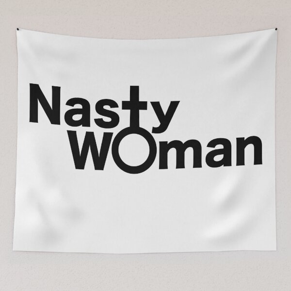 Item preview, Nasty Woman designed and sold by AngryTrees.