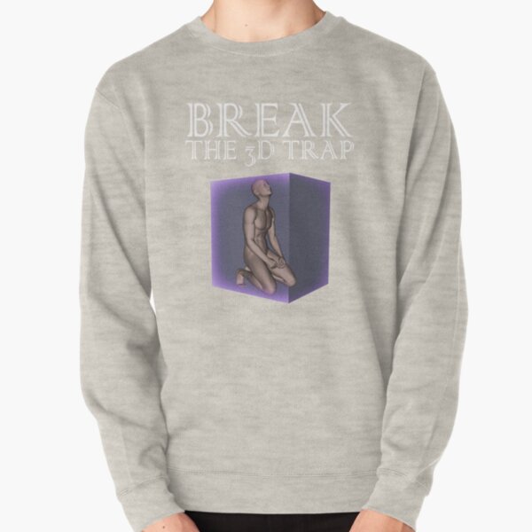 Break the 3D Trap White Pullover Sweatshirt