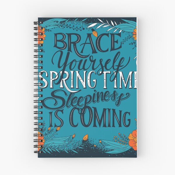 Item preview, Brace yourself spring time sleepiness is coming, blue designed and sold by BlueLela.