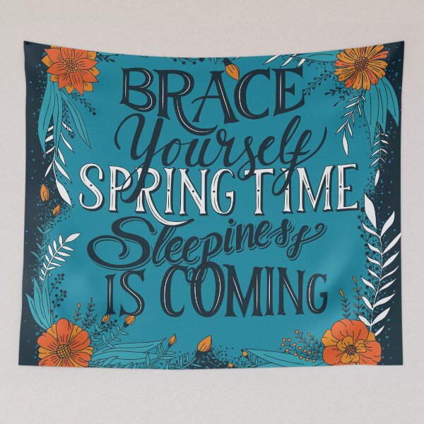 Item preview, Brace yourself spring time sleepiness is coming, blue designed and sold by BlueLela.