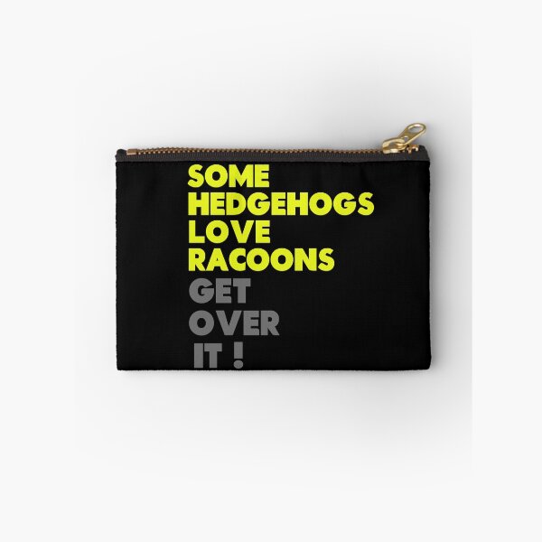 Item preview, Some hedgehogs love racoons designed and sold by Saraelle.