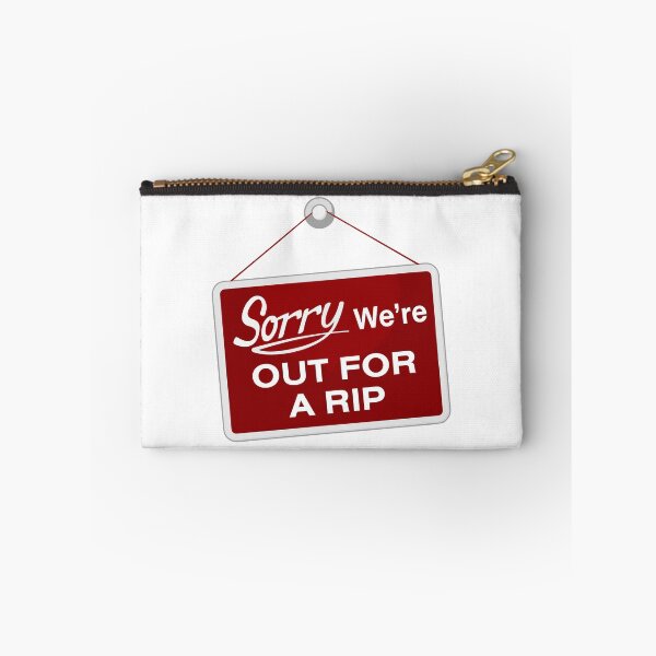 Item preview, Sorry We're Out For A Rip designed and sold by dvdnds.