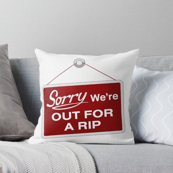 Item preview, Sorry We're Out For A Rip designed and sold by dvdnds.